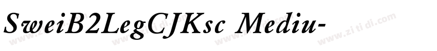 SweiB2LegCJKsc Mediu字体转换